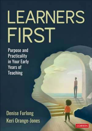 Learners First de Denise Furlong