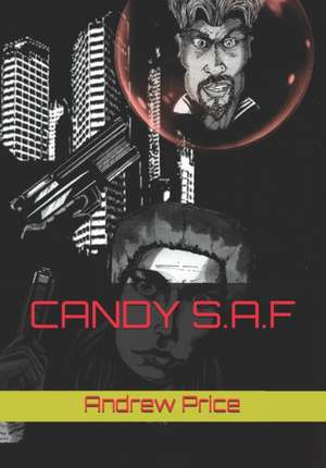 Candy S.A.F de Andrew Price