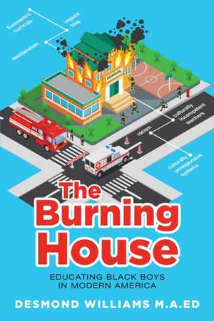 The Burning House de Desmond Williams