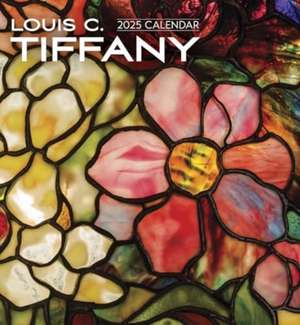 Louis C. Tiffany 2025 Wall Calendar de Louis Comfort Tiffany