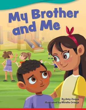 My Brother and Me de Amy Zoque