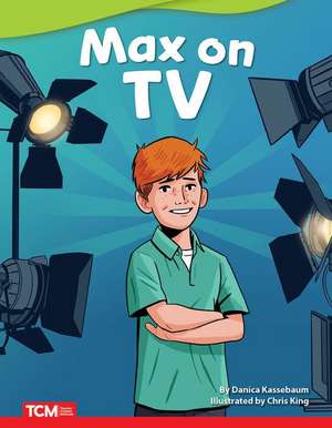 Max on TV de Danica Kassebaum