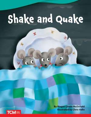 Shake and Quake de Megan McDonald