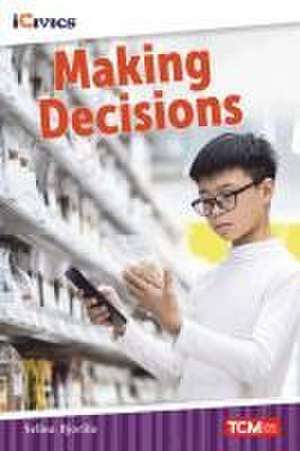 Making Decisions de Selina Li Bi