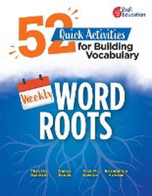 Weekly Word Roots de Timothy Rasinski