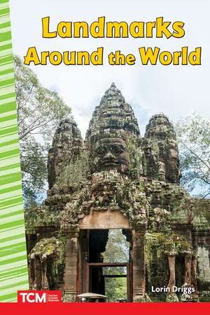 Landmarks Around the World de Lorin Driggs