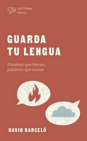 Guarda Tu Lengua de David Barceló