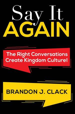 Say It Again de Brandon Clack