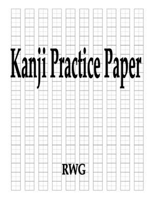 Kanji Practice Paper de Rwg