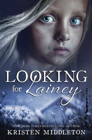 Looking For Lainey de Kristen Middleton