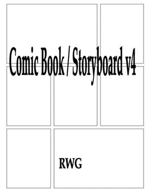 Comic Book / Storyboard v4 de Rwg