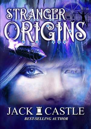 Stranger Origins de Jack Castle