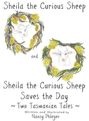 Sheila the Curious Sheep de Nansy Phleger