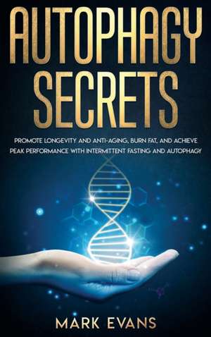 Autophagy de Mark Evans