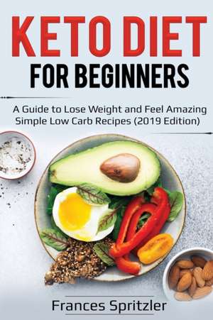 Keto Diet for Beginners de Frances Spritzler