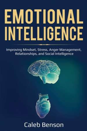 Emotional Intelligence de Caleb Benson