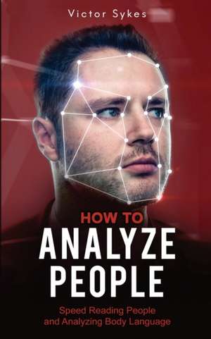 How to Analyze People de Victor Sykes