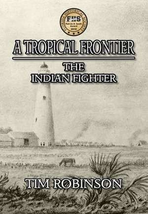 A Tropical Frontier de Tim Robinson