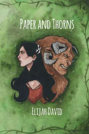 Paper and Thorns de Elijah David