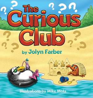 The Curious Club de Jolyn Farber