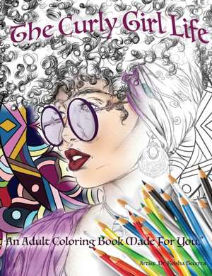 The Curly Girl Life Adult Coloring Book de Keisha Becerra