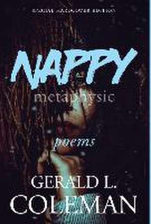 Nappy Metaphysic de Gerald L. Coleman