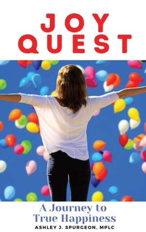 Joy Quest de Ashley J Spurgeon