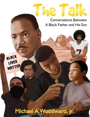 The Talk de Jr. Michael A. Woodward