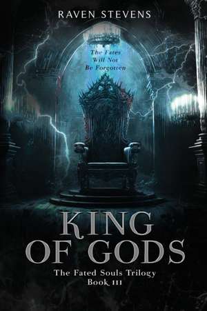 King of Gods de Raven Stevens