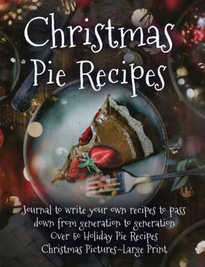 CHRISTMAS PIE RECIPES de London T James