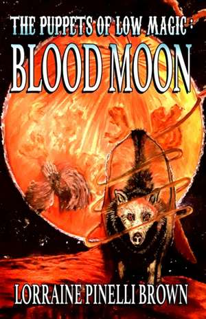 Blood Moon de Lorraine Pinelli Brown