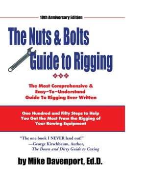 Nuts and Bolts Guide To Rigging de Michael Davenport