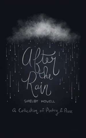 After the Rain de Shelby Howell