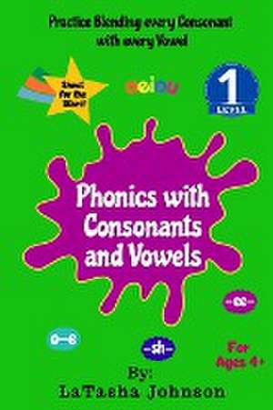 Phonics With Consonants and Vowels de Latasha Johnson