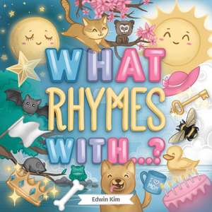 What Rhymes With...? de Edwin Kim