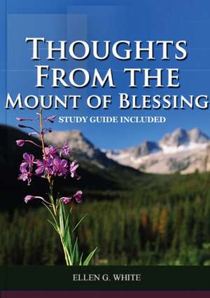 Thoughts from the Mount of Blessing de Ellen G. White