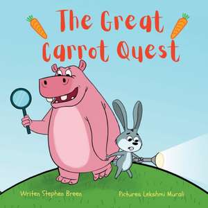 The Great Carrot Quest! de Stephen Breen