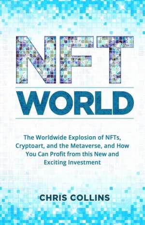 NFT World de Chris Collins