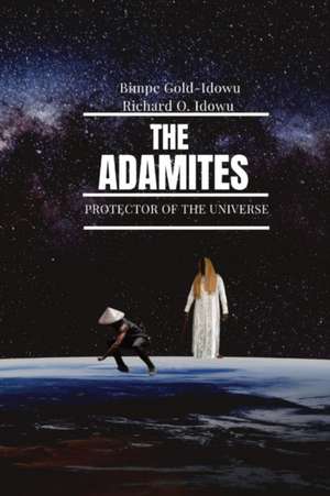 THE ADAMITES de Bimpe Gold-Idowu