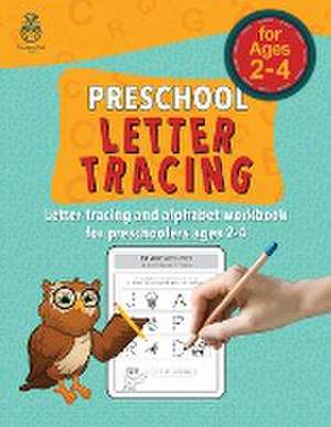 Preschool Letter Tracing de Amazing Kids Press