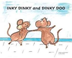 INKY DINKY and DINKY DOO de Cleo J Waters