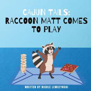 Cajun Tails de Nicole Lewczynski