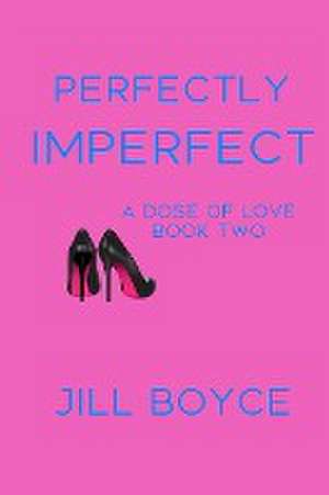 Perfectly Imperfect de Jill Boyce