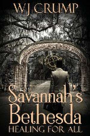 Savannah's Bethesda de Wj Crump