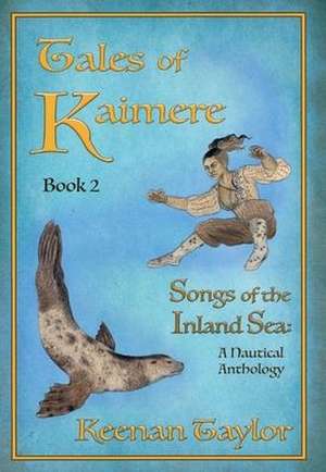 Tales of Kaimere de Keenan Taylor