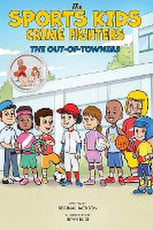 The Sports Kids Crime Fighters de Reginal Jackson