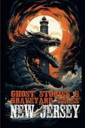 Ghost Stories & Graveyard Tales de Allen Sircy