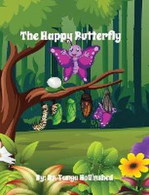 The Happy Butterfly de Tanya Hollinshed