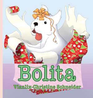 Bolita de Vianlix-Christine Schneider