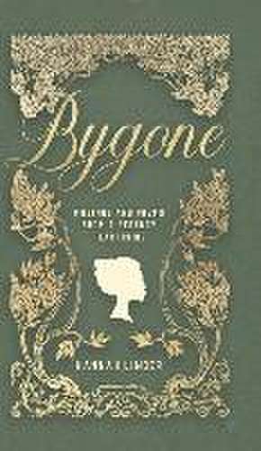 Bygone de Hannah Linder